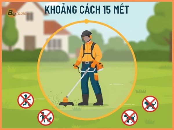 Quy tắc giữ khoảng cách an toàn 15 mét khi sử dụng máy cắt cỏ.
