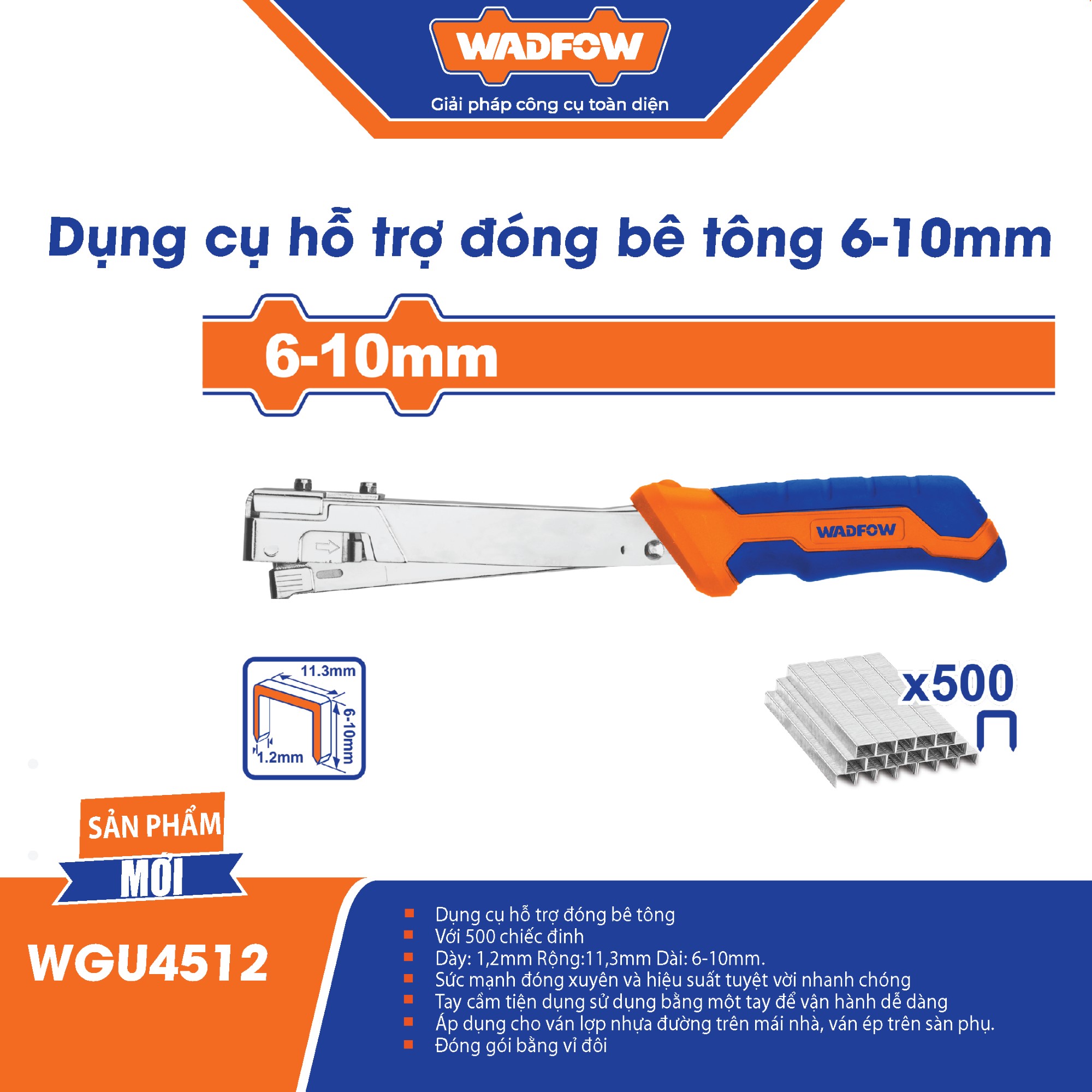 Dụng cụ hỗ trợ đóng bê tông 6-10mm WADFOW - WGU4512