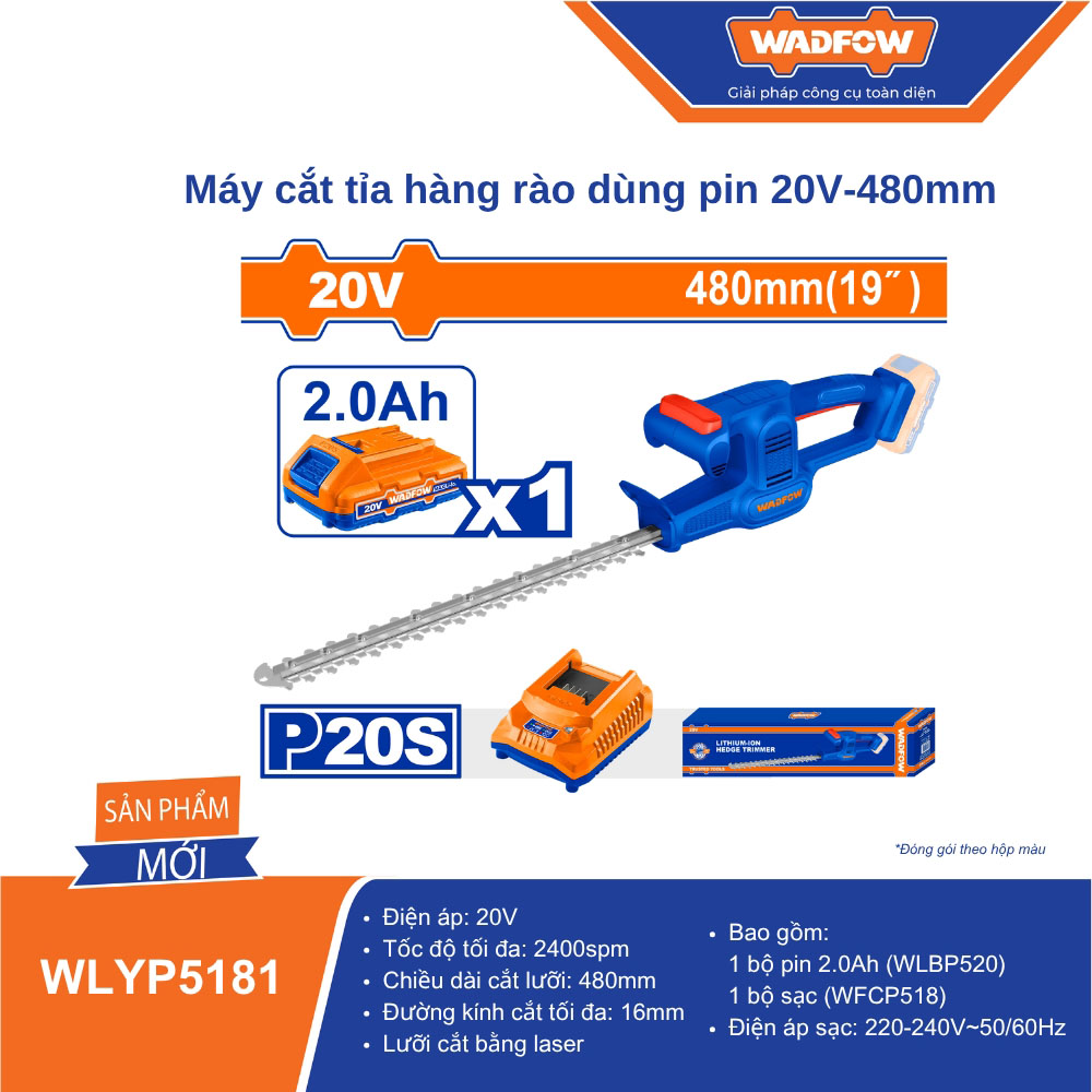 Máy cắt tỉa hàng rào dùng pin 20V  WADFOW - WLYP5181