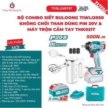 Bộ combo máy siết buloong TIWLI2050 không chổi than dùng pin 20V & máy trộn cầm tay TMK021T - TOTAL - TOSLI240787