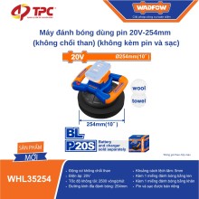 Máy đánh bóng dùng pin 20V WADFOW - WHL35254